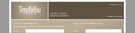 Espace clients TimeForYou Services : sélecteur français/anglais, mention « Espace clients réservé aux membres », et deux colonnes — « Vous êtes déjà inscrit ? » et « C'est votre première visite ? » — avec leurs champs email.